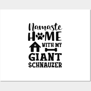 Giant schnauzer - Namaster home with my giant schnuazer Posters and Art